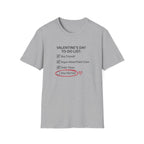 Valentine's Day To Do List T-Shirt