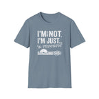 I'm Messy Not, I 'm Just in Progress. T-Shirt