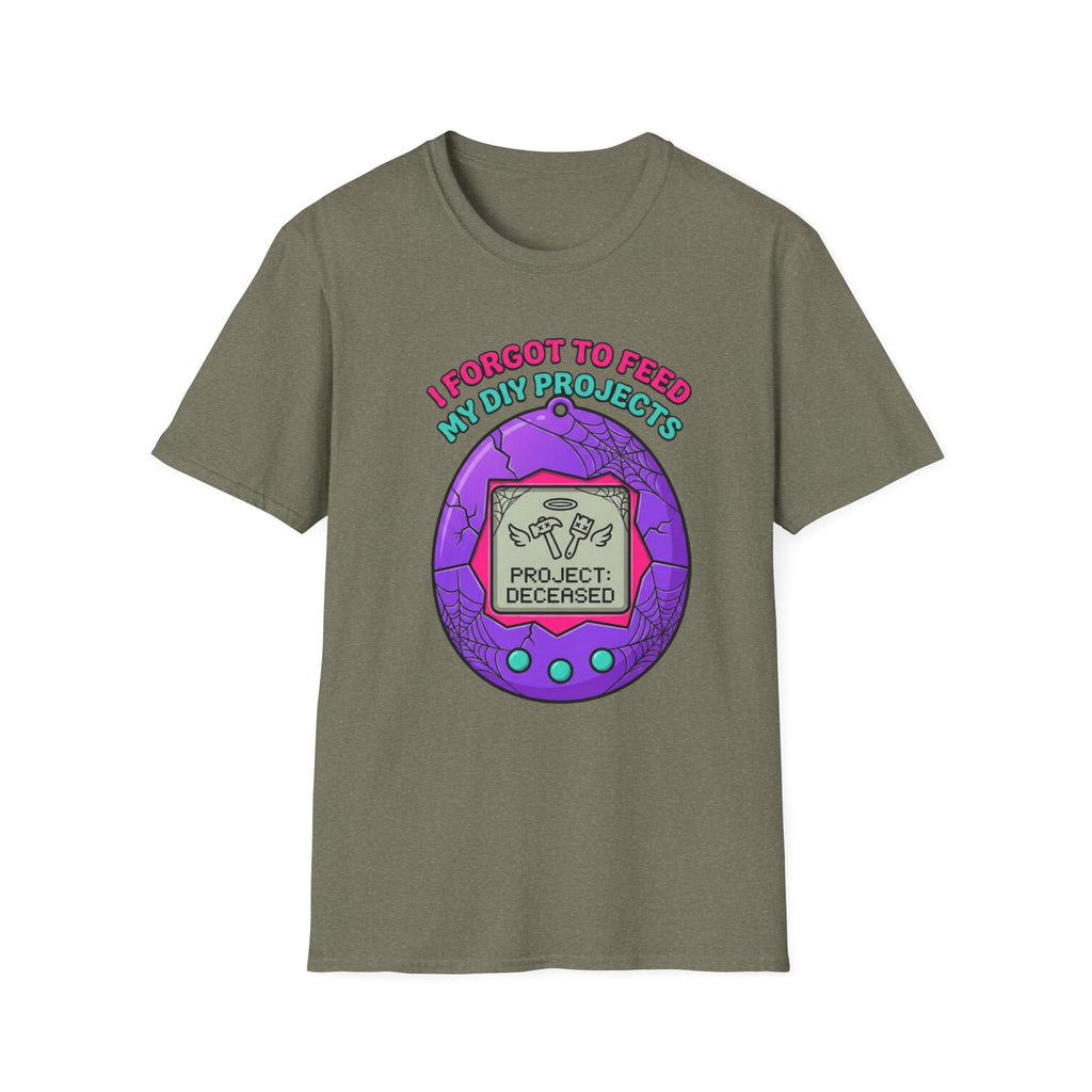 I Forgot To Feed My DIY Project T-Shirt