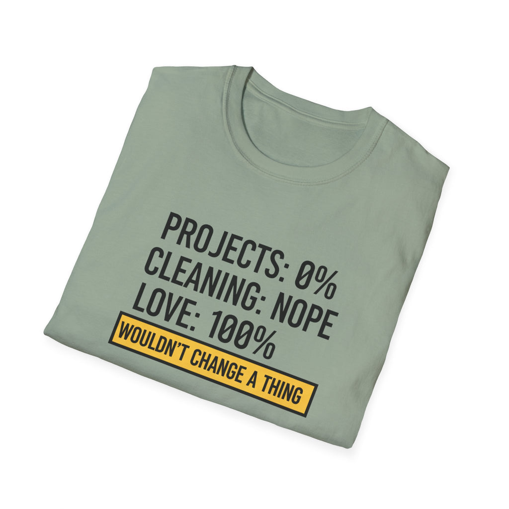 Project 0% Cleaning_NOPE Love_ 100% T-Shirt