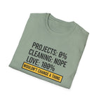 Project 0% Cleaning_NOPE Love_ 100% T-Shirt