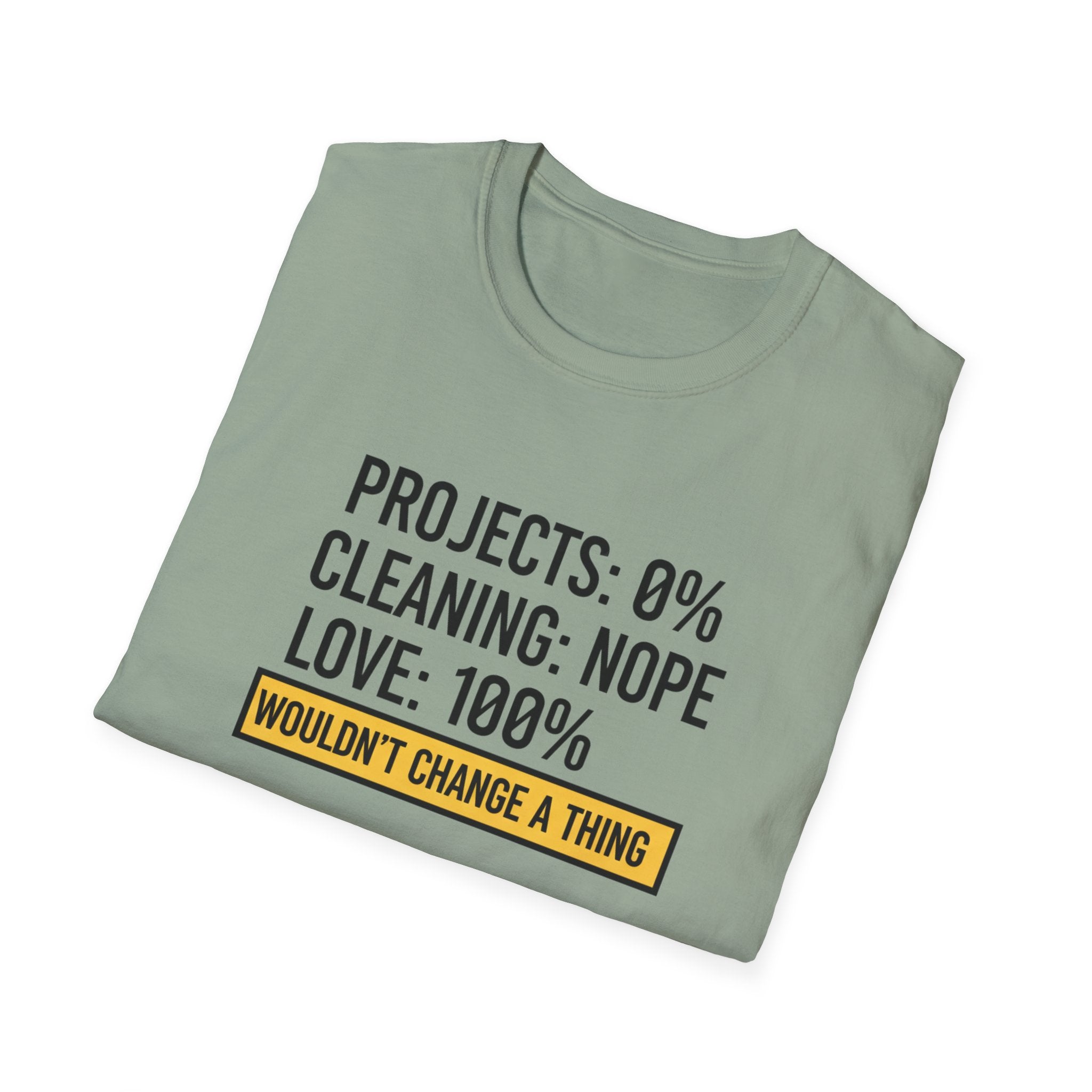 Project 0% Cleaning_NOPE Love_ 100% T-Shirt