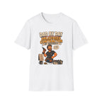 DAD By Day- Unlicensed Contractor by Necessity. T-Shirt