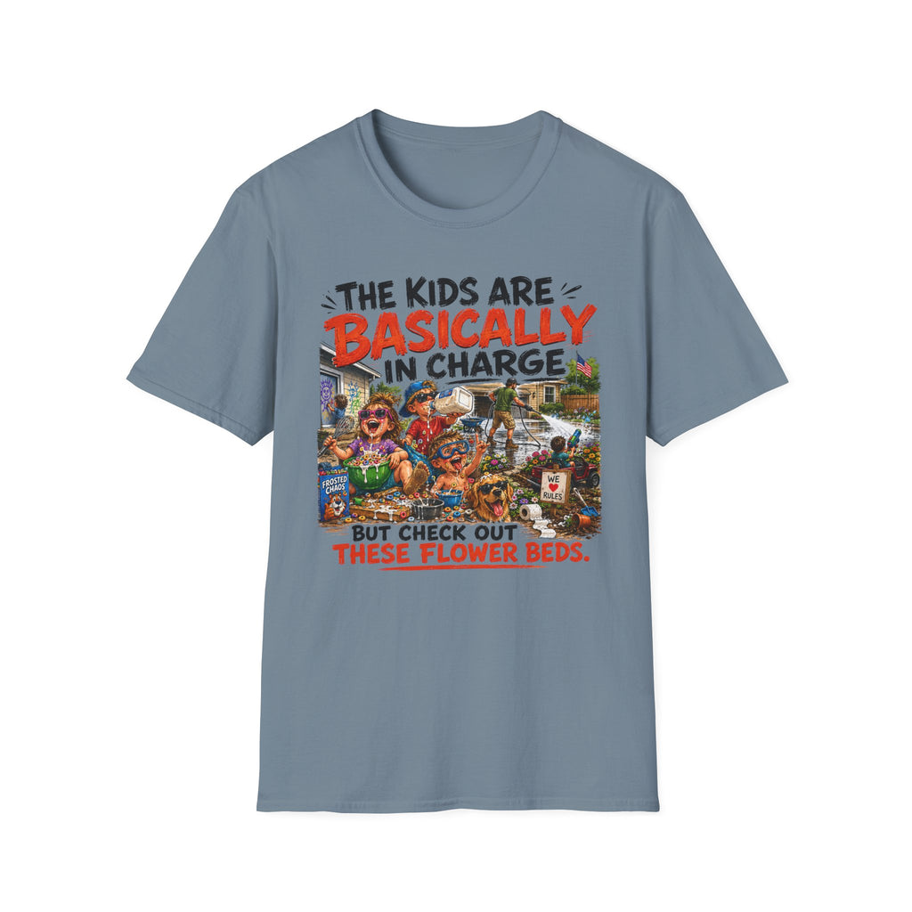 The Kids Are Basically in Charge. But Check Out These Flower Beds. T-Shirt