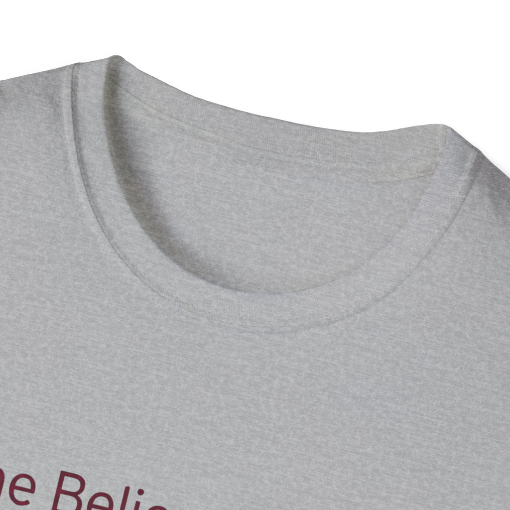 She Believed in Me. I Bought More Tools T-Shirt