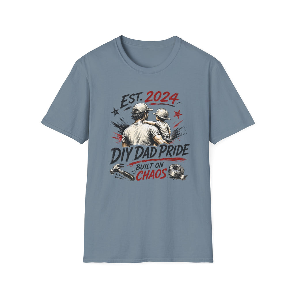 DIY DAD Pride Built on Chaos. T-Shirt