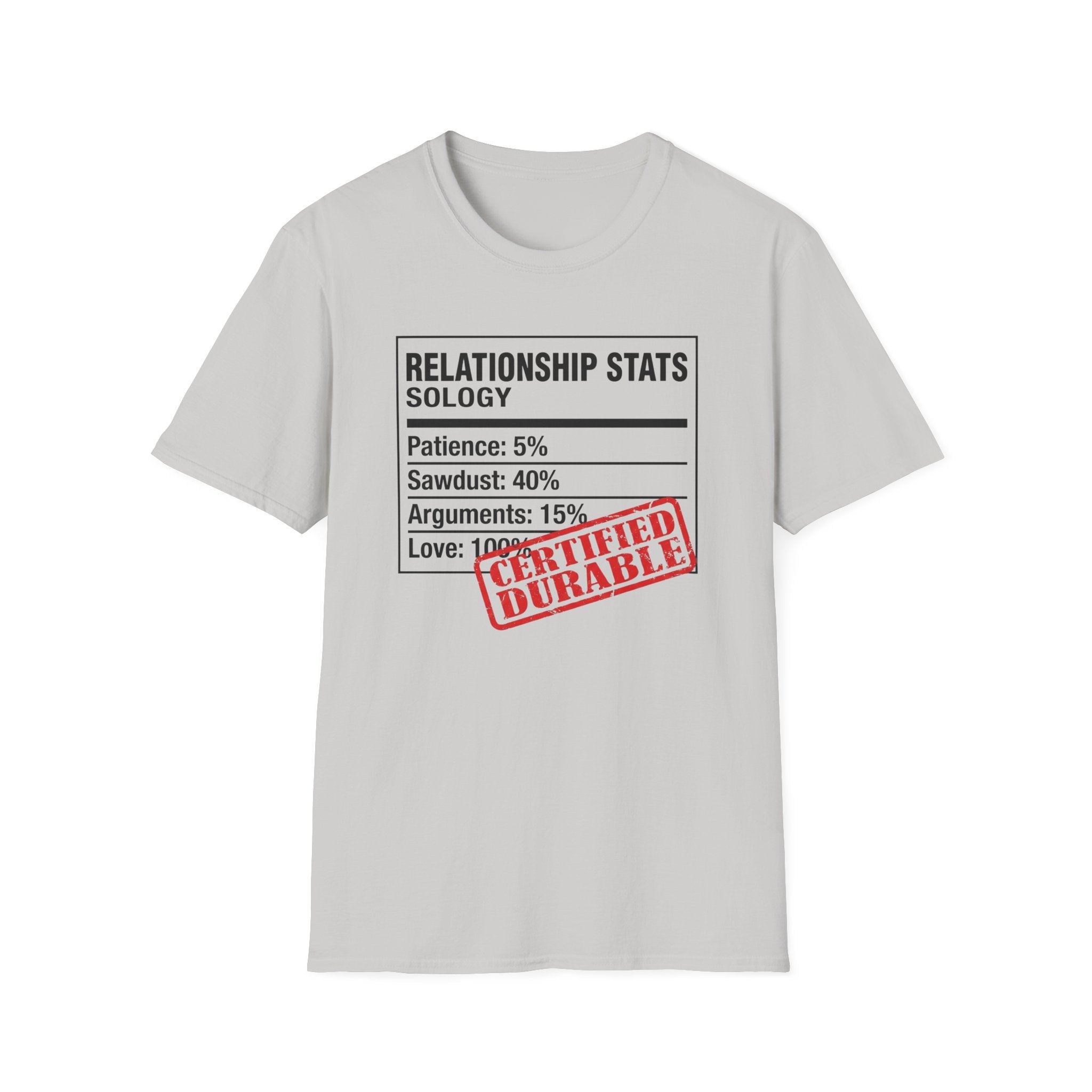 Relationship Status. Certified Durable T-Shirt