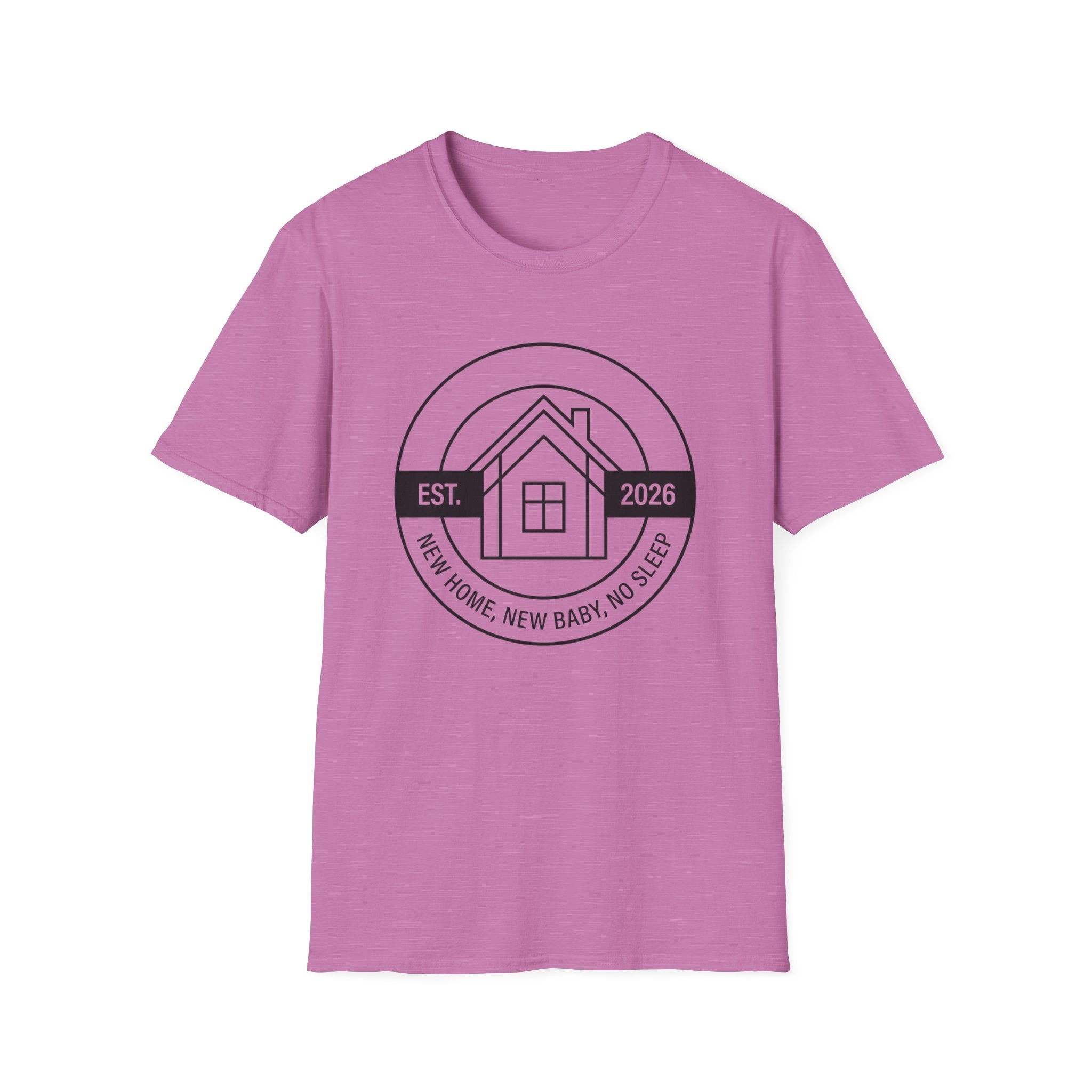 New Home. New Baby. No Sleep. Est. 2026 T-Shirt