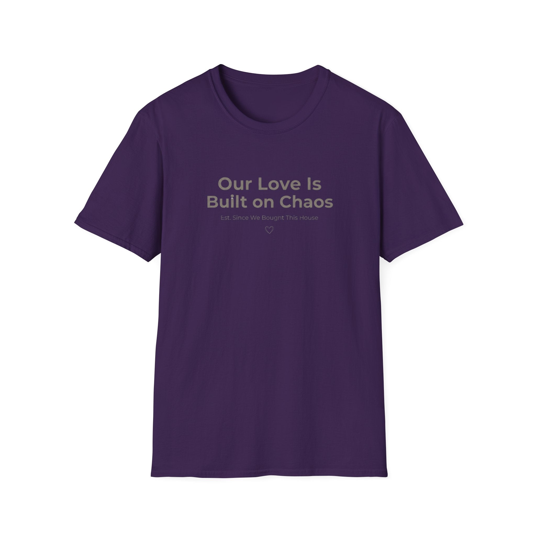 Our Love Is Built on Chaos (1) T-Shirt