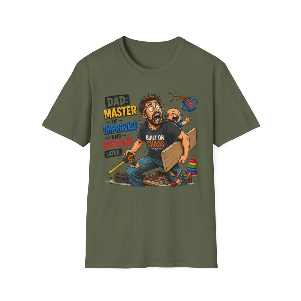 DAD-Master of Improvise and Apologize Later. T-Shirt