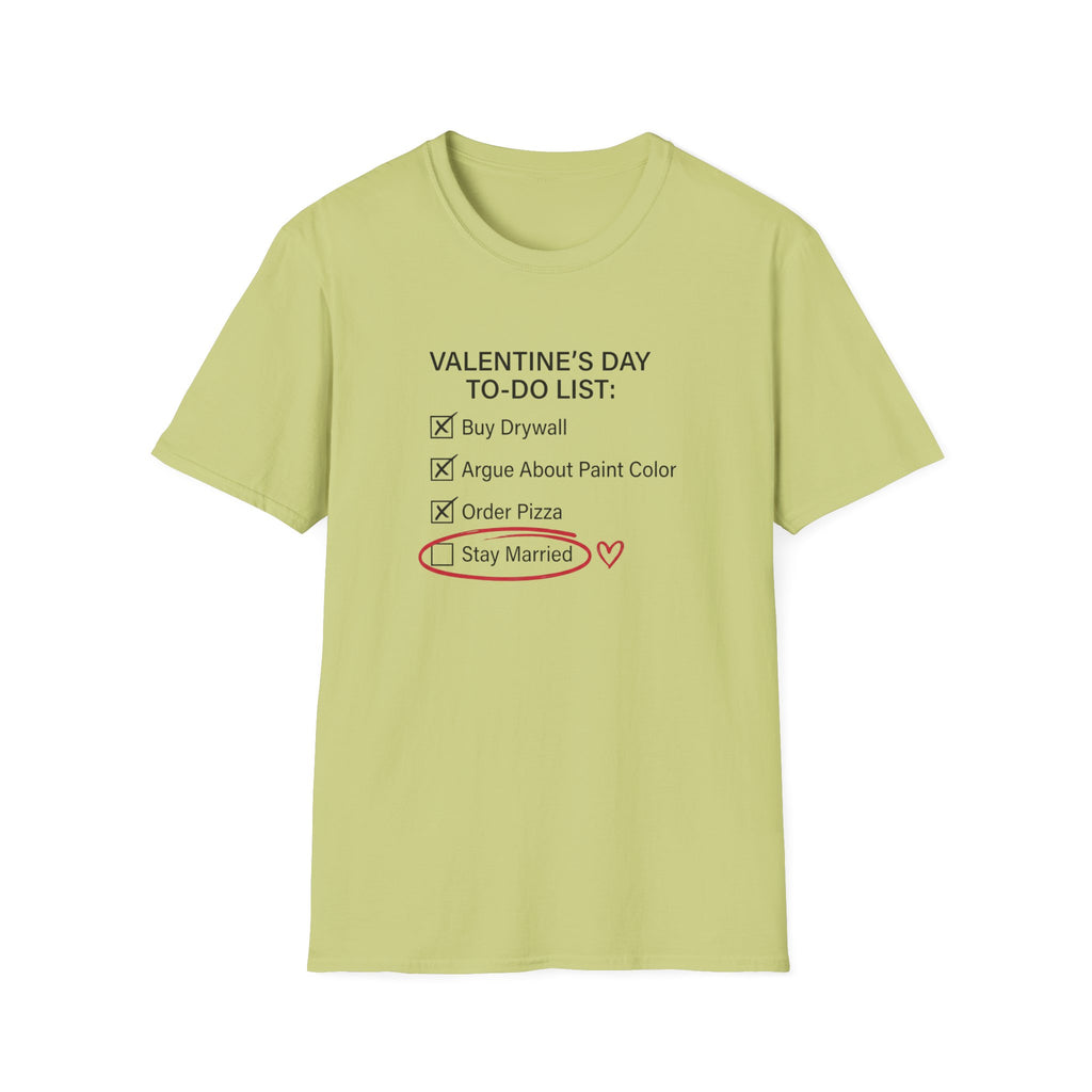 Valentine's Day To Do List T-Shirt