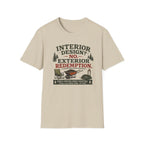 Interior Design NO. Exterior Redemption. T-Shirt