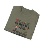 Player 1 Ready to Built this Life Together T-Shirt