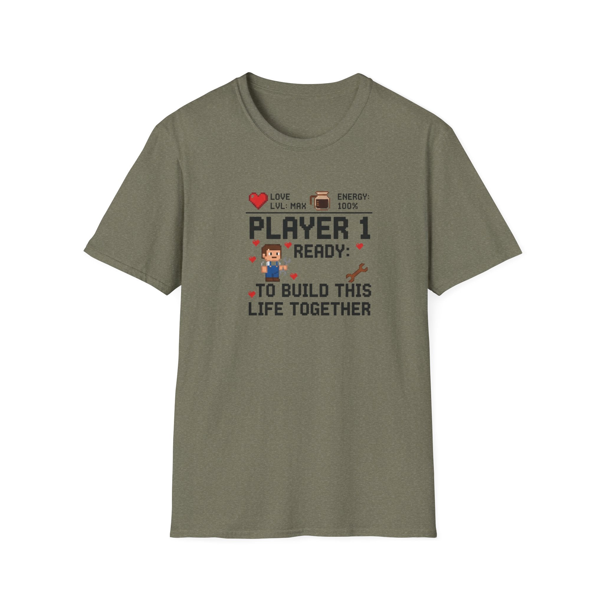 Player 1 Ready to Built this Life Together T-Shirt