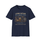 Living Outside Until Furter Notice. Too Many Projects, Not Enough Daylight. Dinner Is Whatever Survives The Air Fryer. T-Shirt