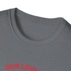 Our Love is Built on Chaos T-Shirt