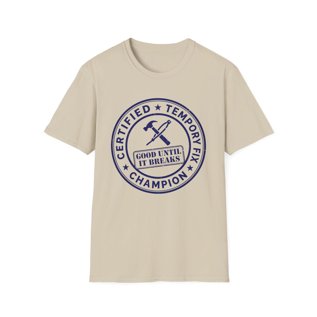 Certified Temporary Fix Champion T-Shirt
