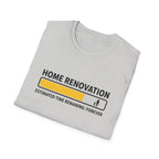 Home Renovation Estimated Time Remaining T-Shirt