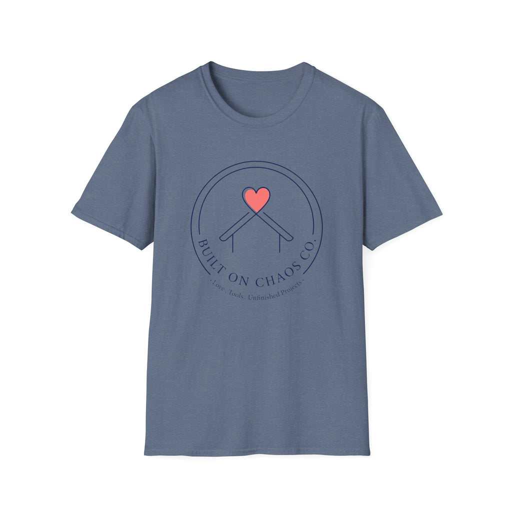 Built On Chaos Co- Love Tools Unfinished Projects T-Shirt