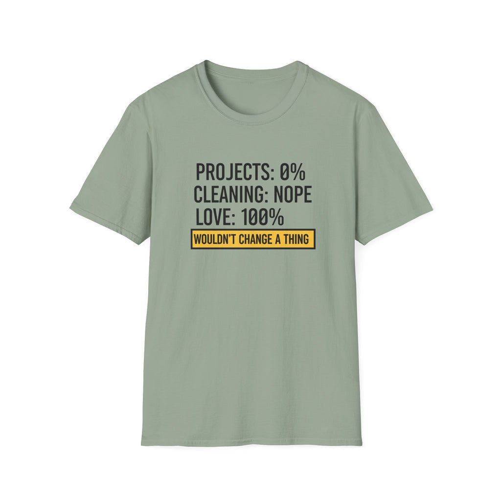 Project 0% Cleaning_NOPE Love_ 100% T-Shirt