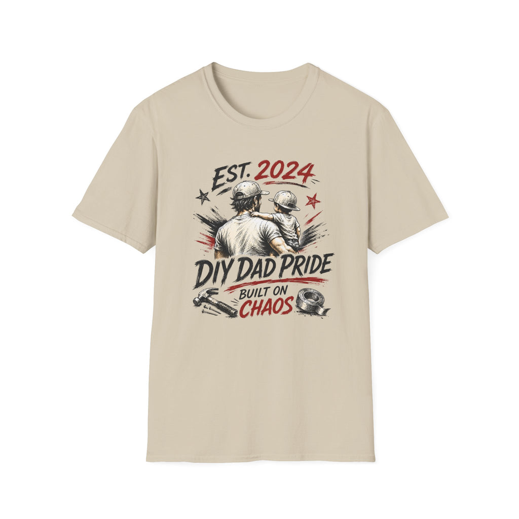 DIY DAD Pride Built on Chaos. T-Shirt