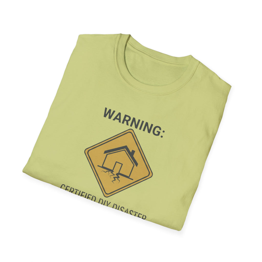 WARNING. Certified DIY Disaster T-Shirt