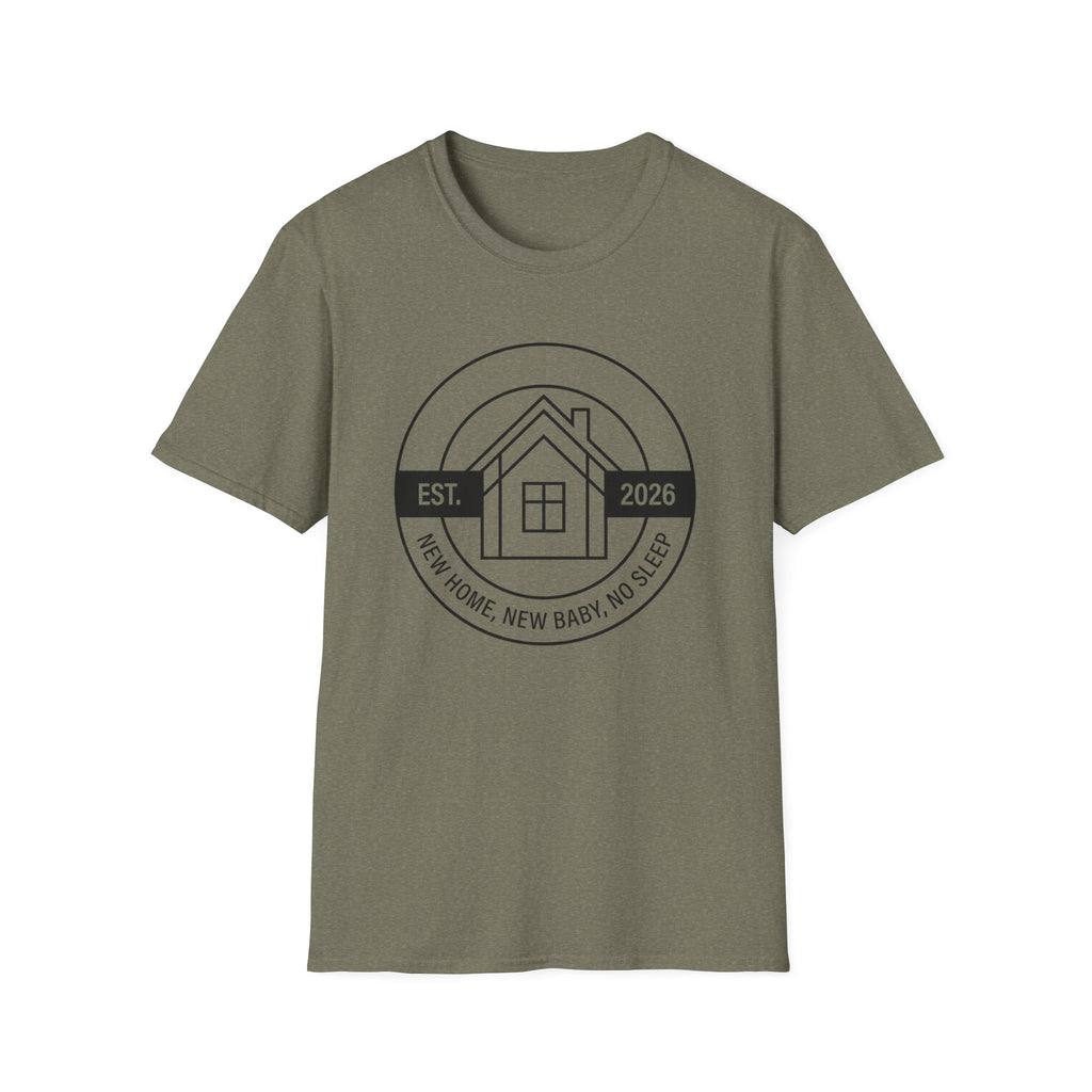 New Home. New Baby. No Sleep. Est. 2026 T-Shirt