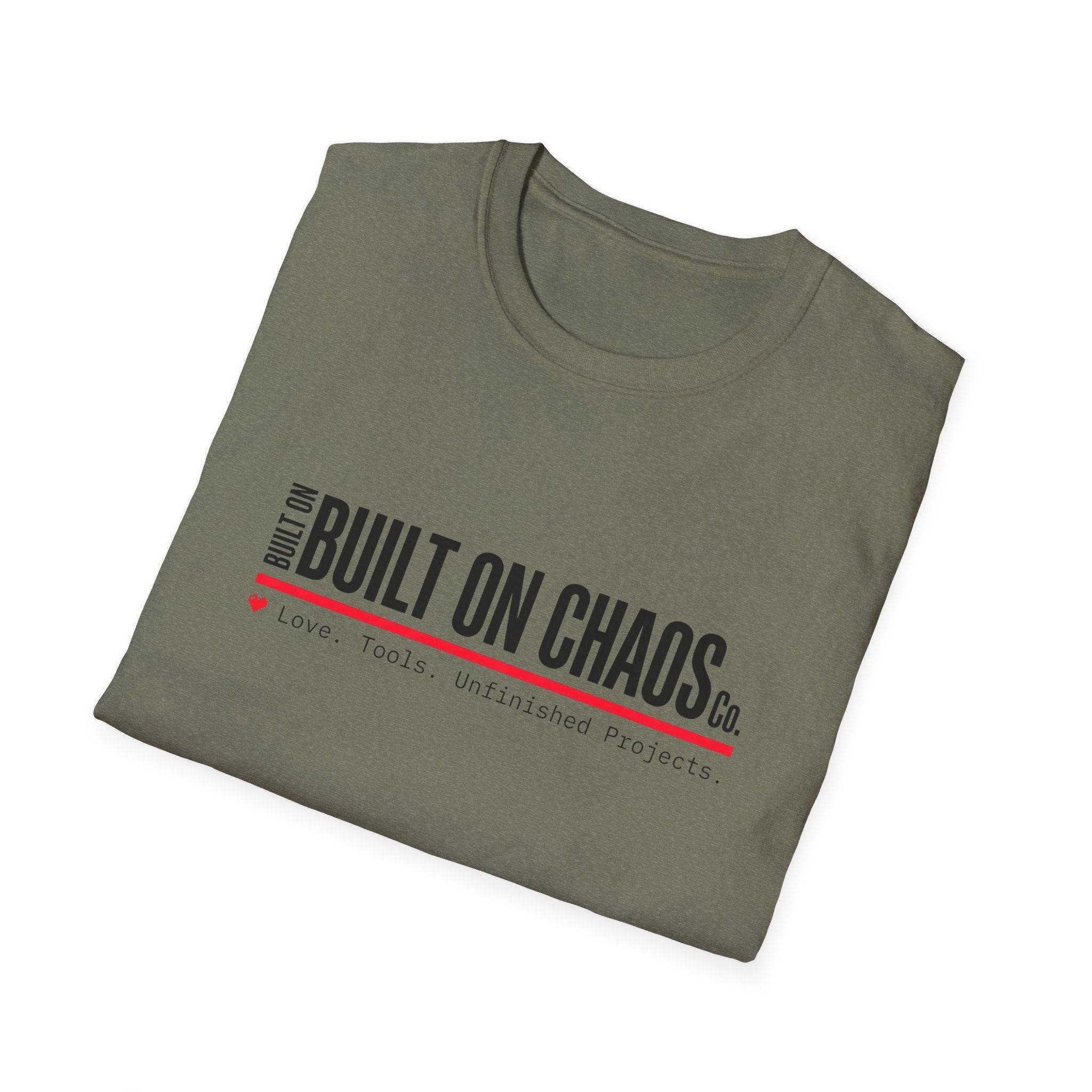Built on Chaos T-Shirt