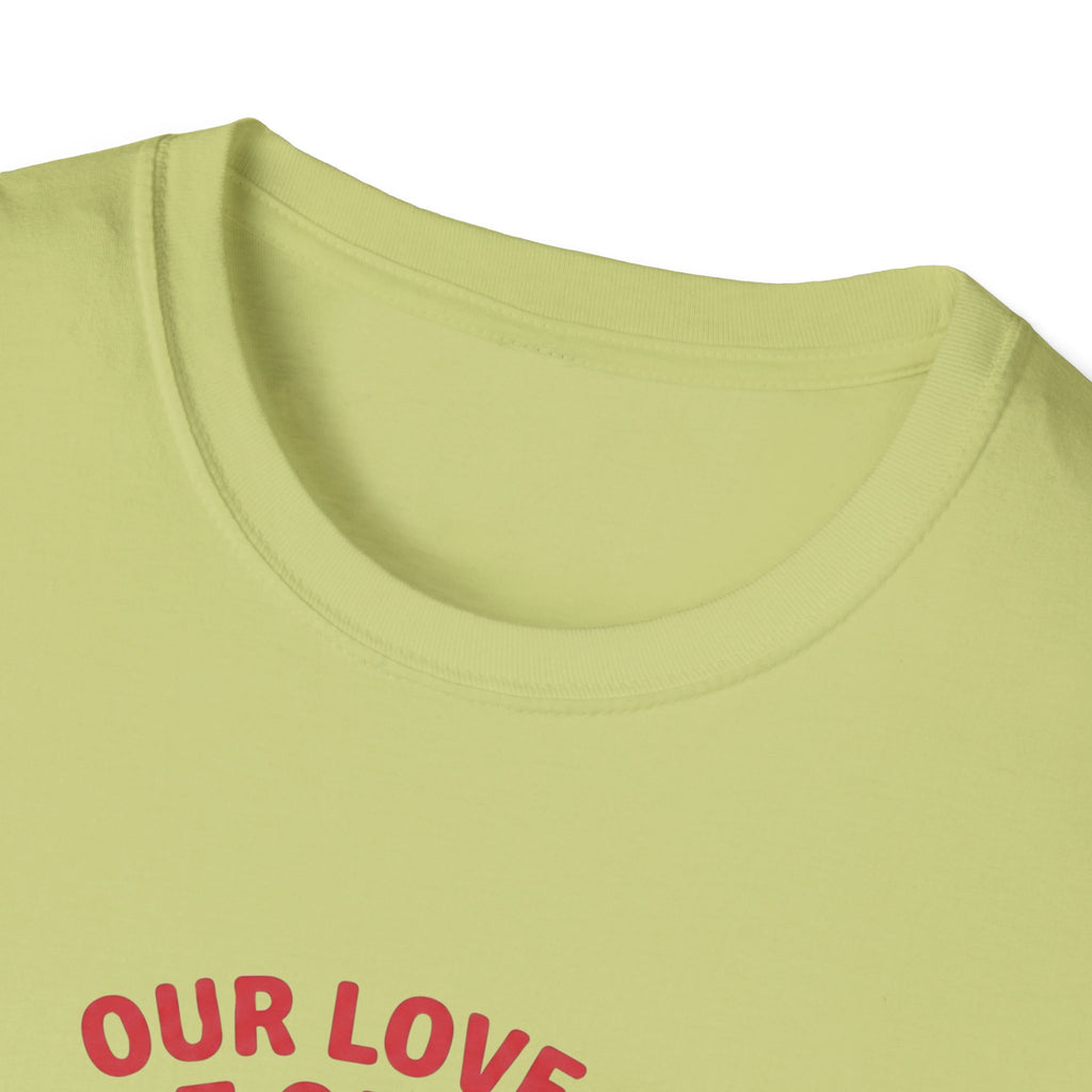 Our Love is Built on Chaos T-Shirt