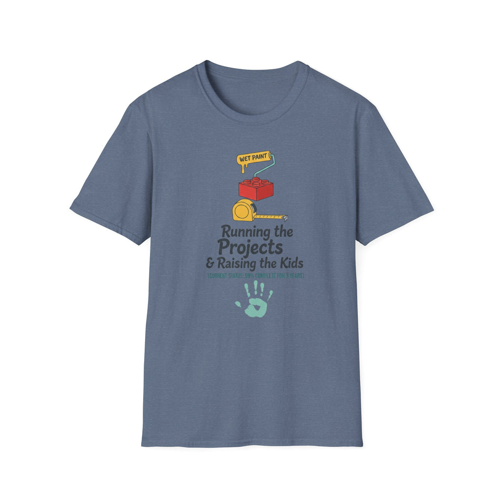 Running The Projects and Rasing The Kids T-Shirt