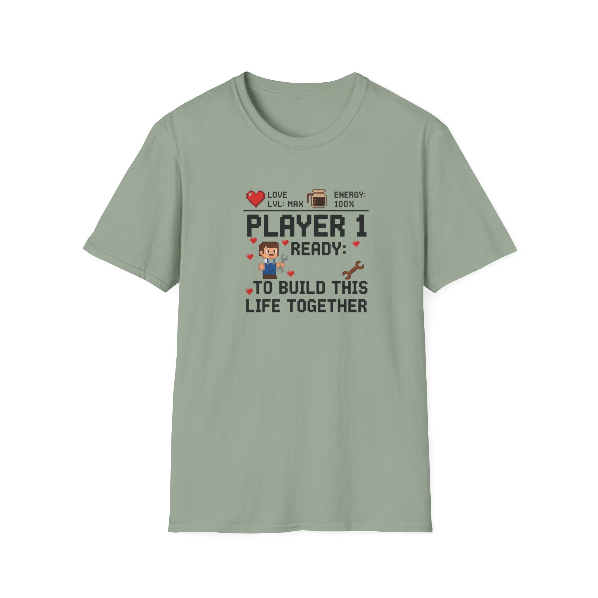 Player 1 Ready to Built this Life Together T-Shirt