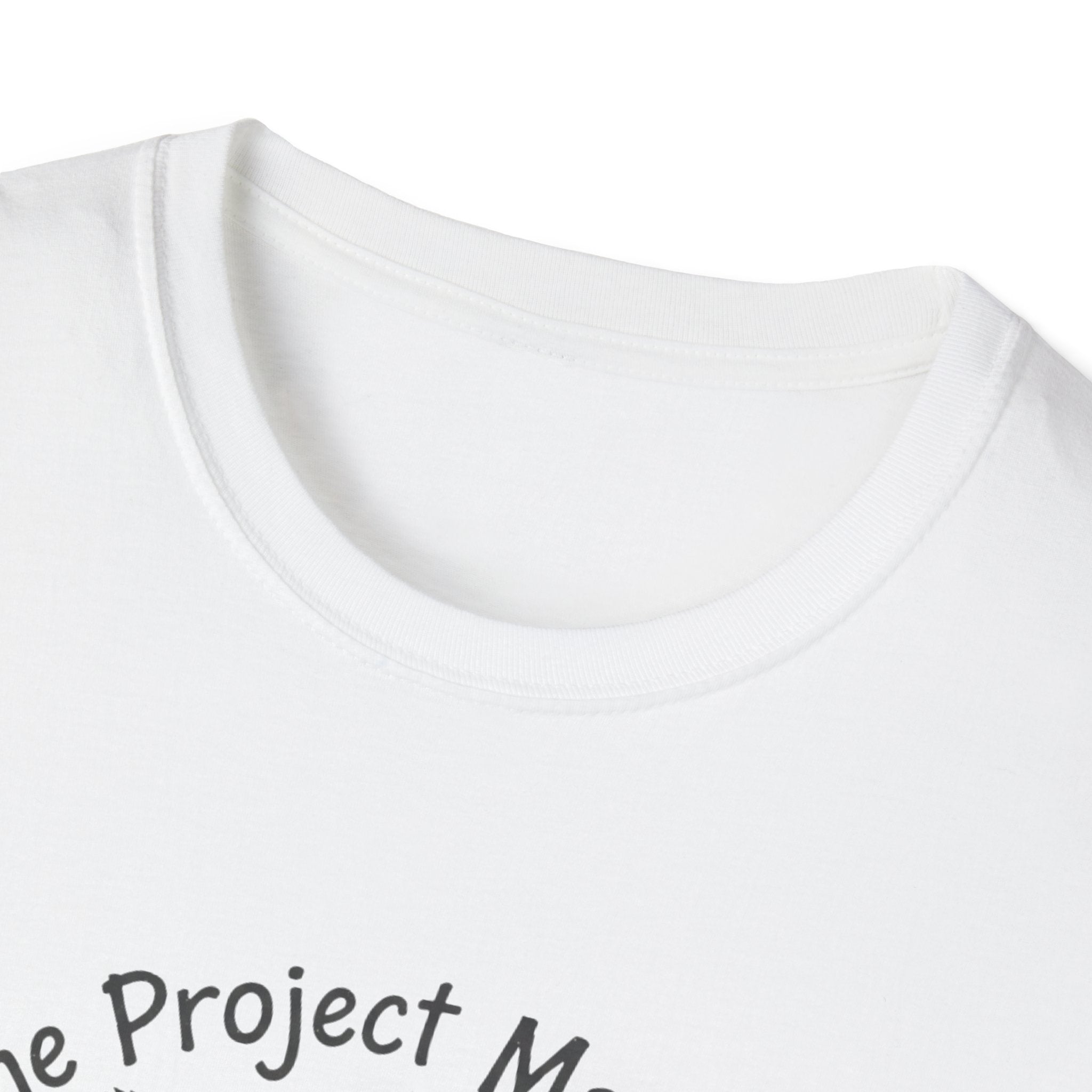 The Project Manager. Still Standing ( Barely) T-Shirt