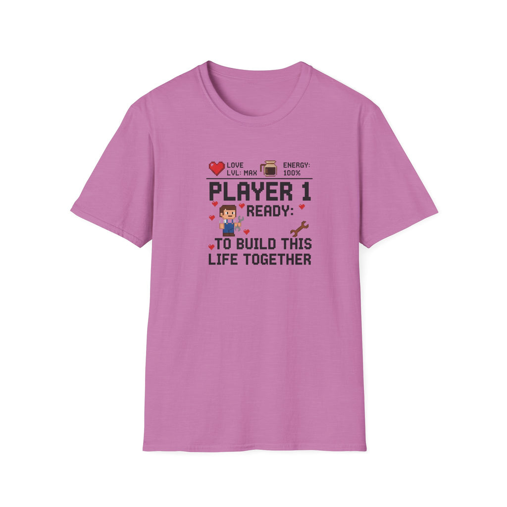 Player 1 Ready to Built this Life Together T-Shirt