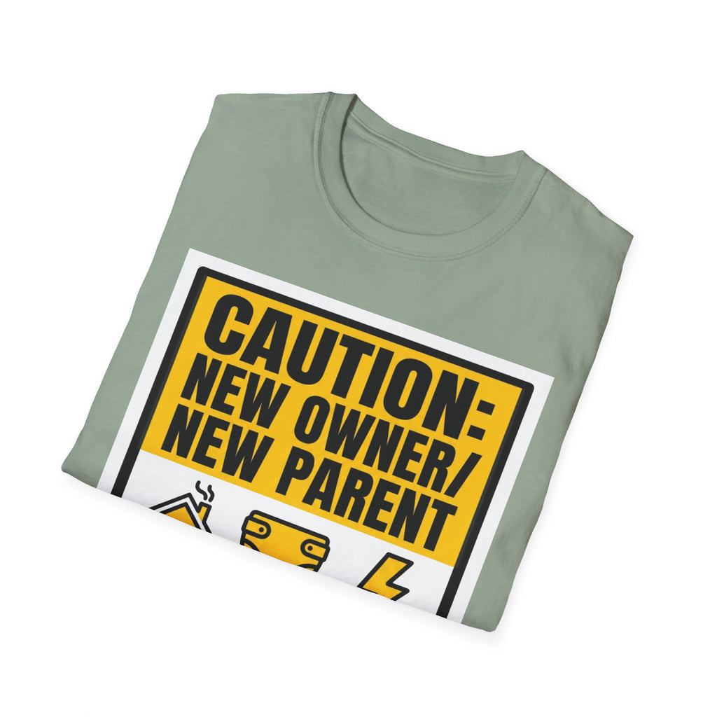 CAUTION: New Owner, New Parent T-Shirt