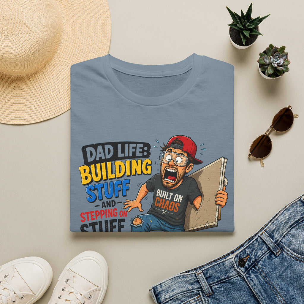 Dad Life Building Stuff and Stepping on Stuff. T-Shirt