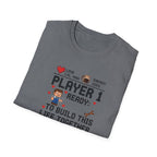 Player 1 Ready to Built this Life Together T-Shirt