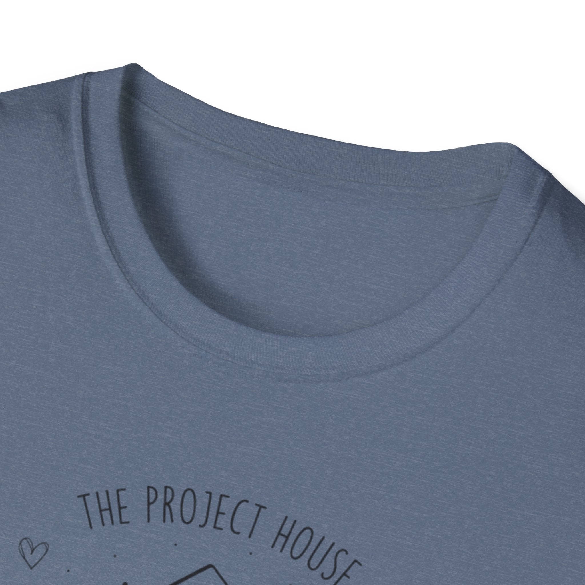 The Project House - New Home. New Parent. DIY Adventures T-Shirt