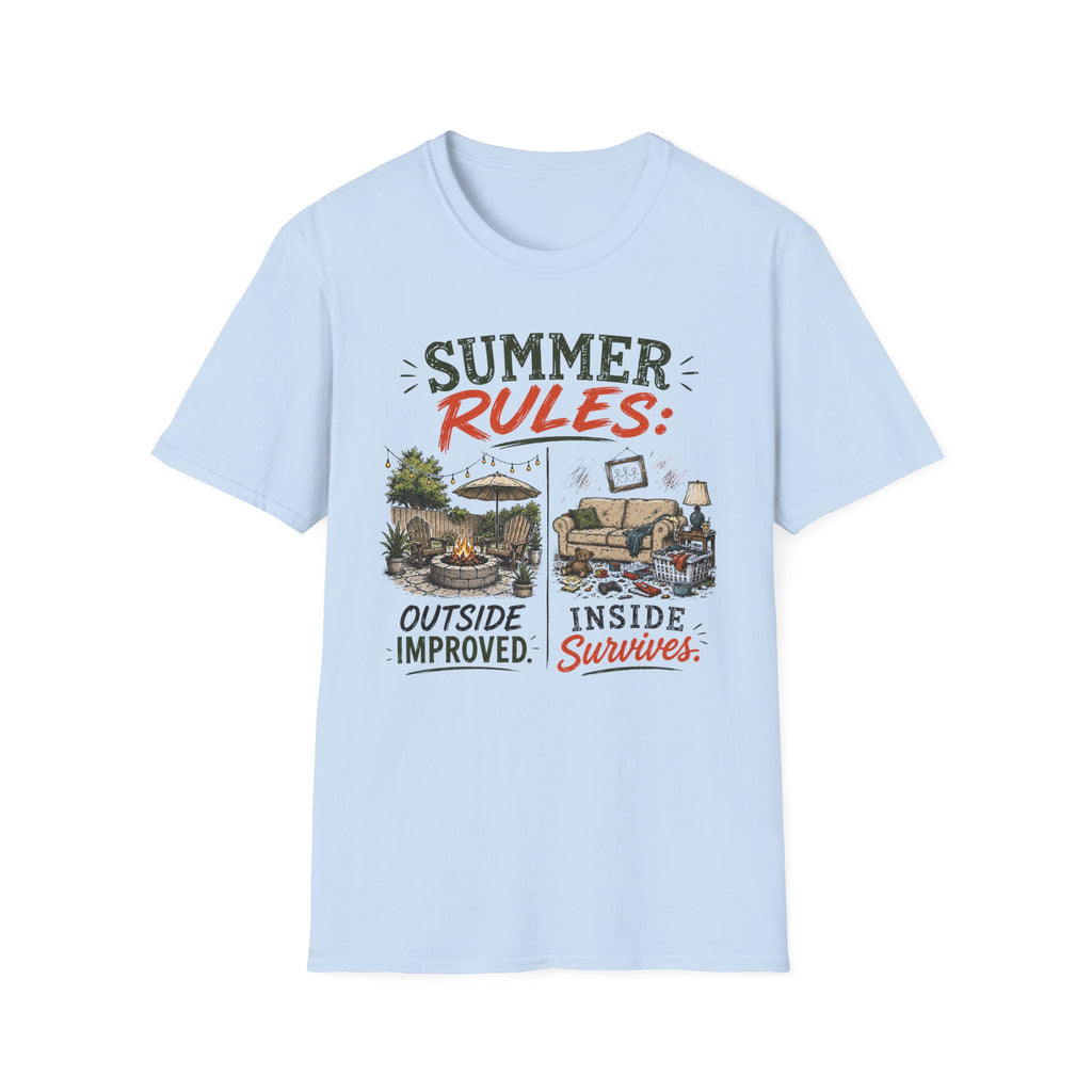 Summer Rules Outside Improved. Inside Survives. T-shirt
