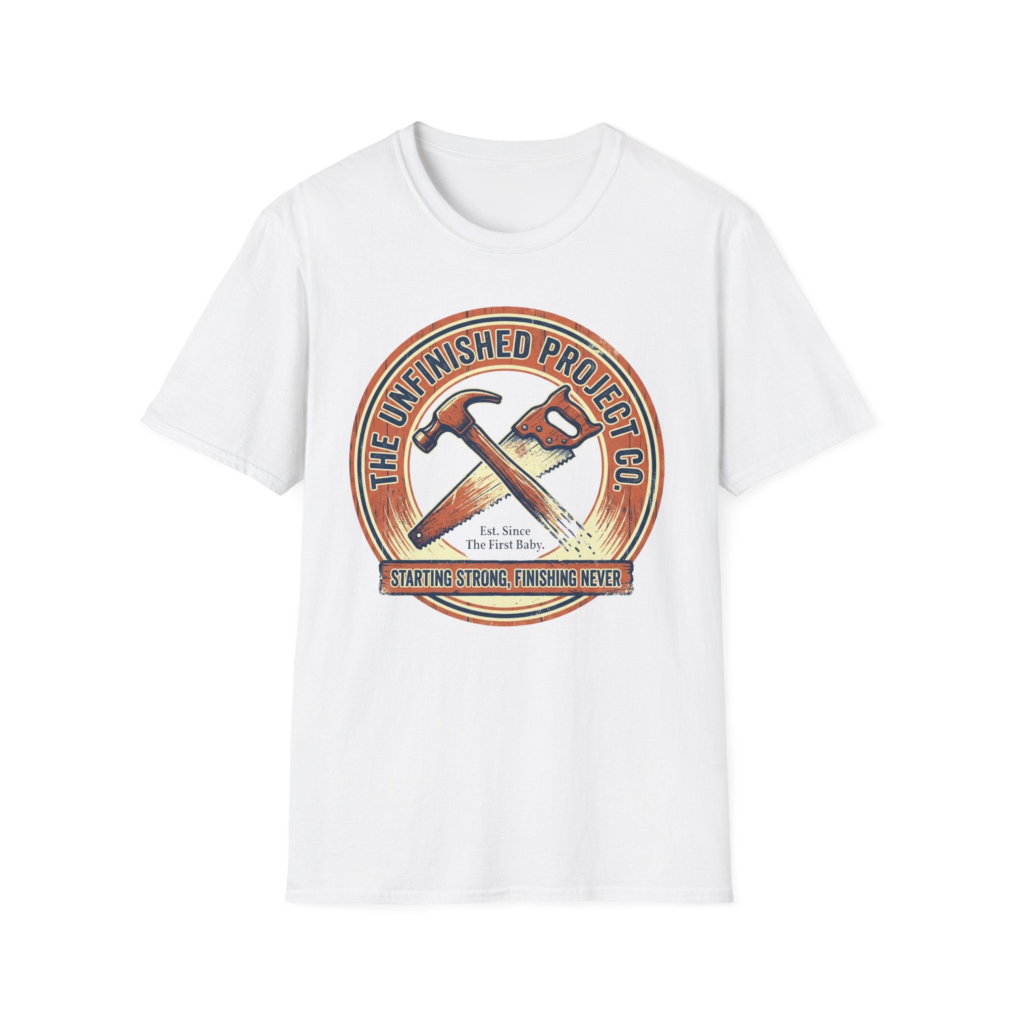 The Unfinished Project. Starting Strong. Finishing Never T-Shirt