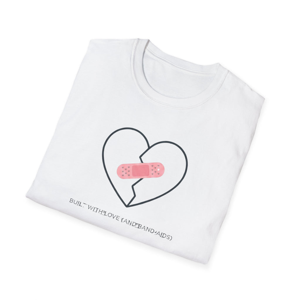 Built on Love And Band-Aids T-Shirt