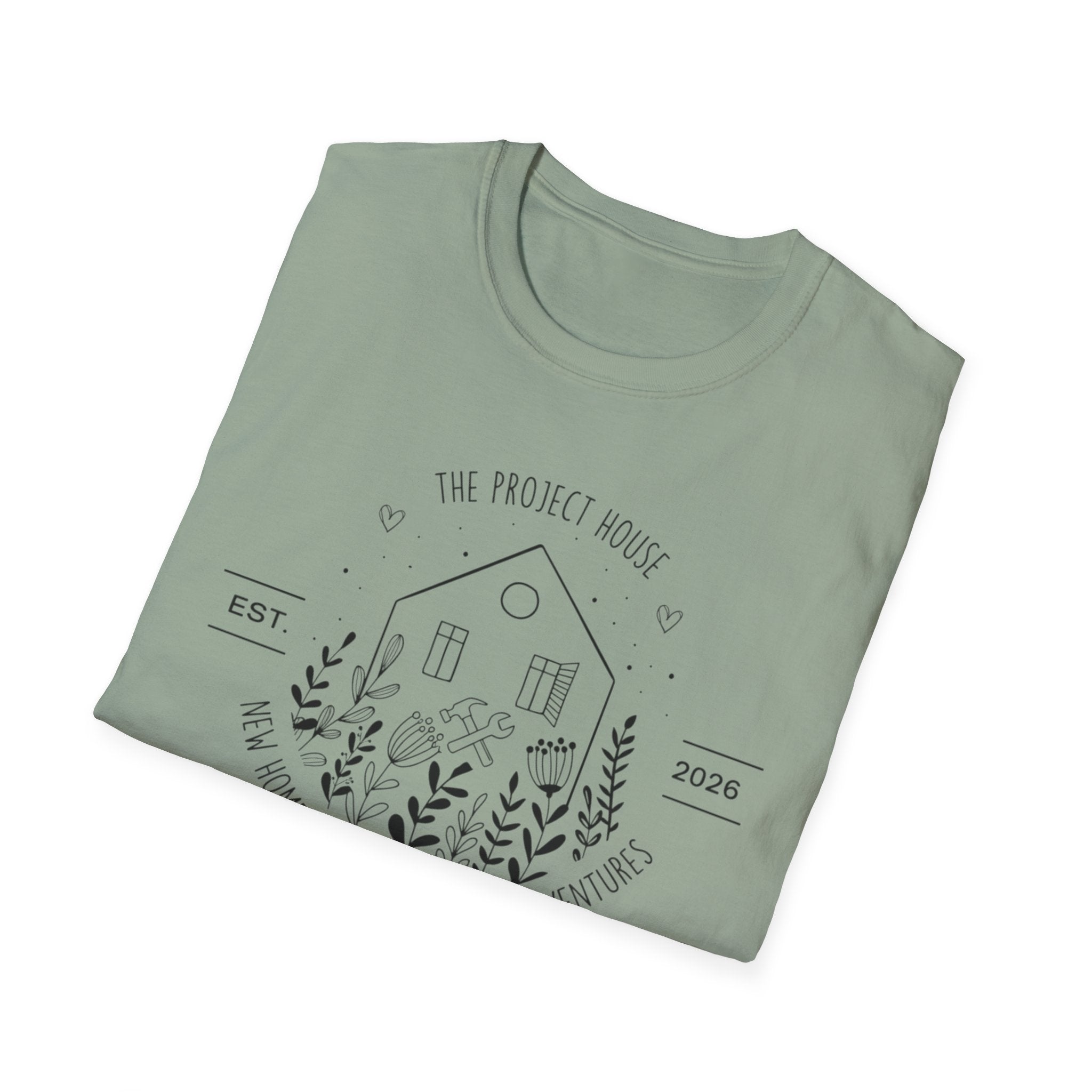 The Project House - New Home. New Parent. DIY Adventures T-Shirt