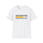 Home Renovation Estimated Time Remaining T-Shirt