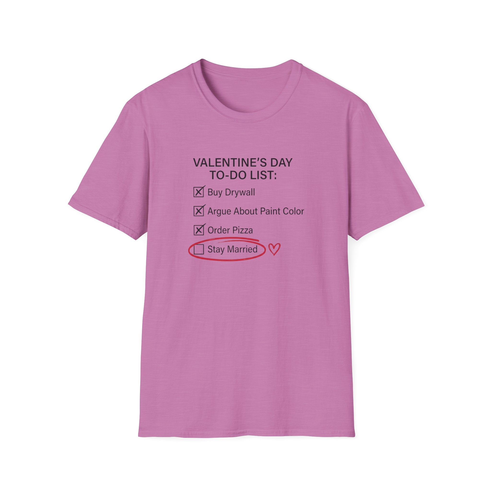 Valentine's Day To Do List T-Shirt