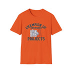 Champion of Unfinished Projects T-Shirt
