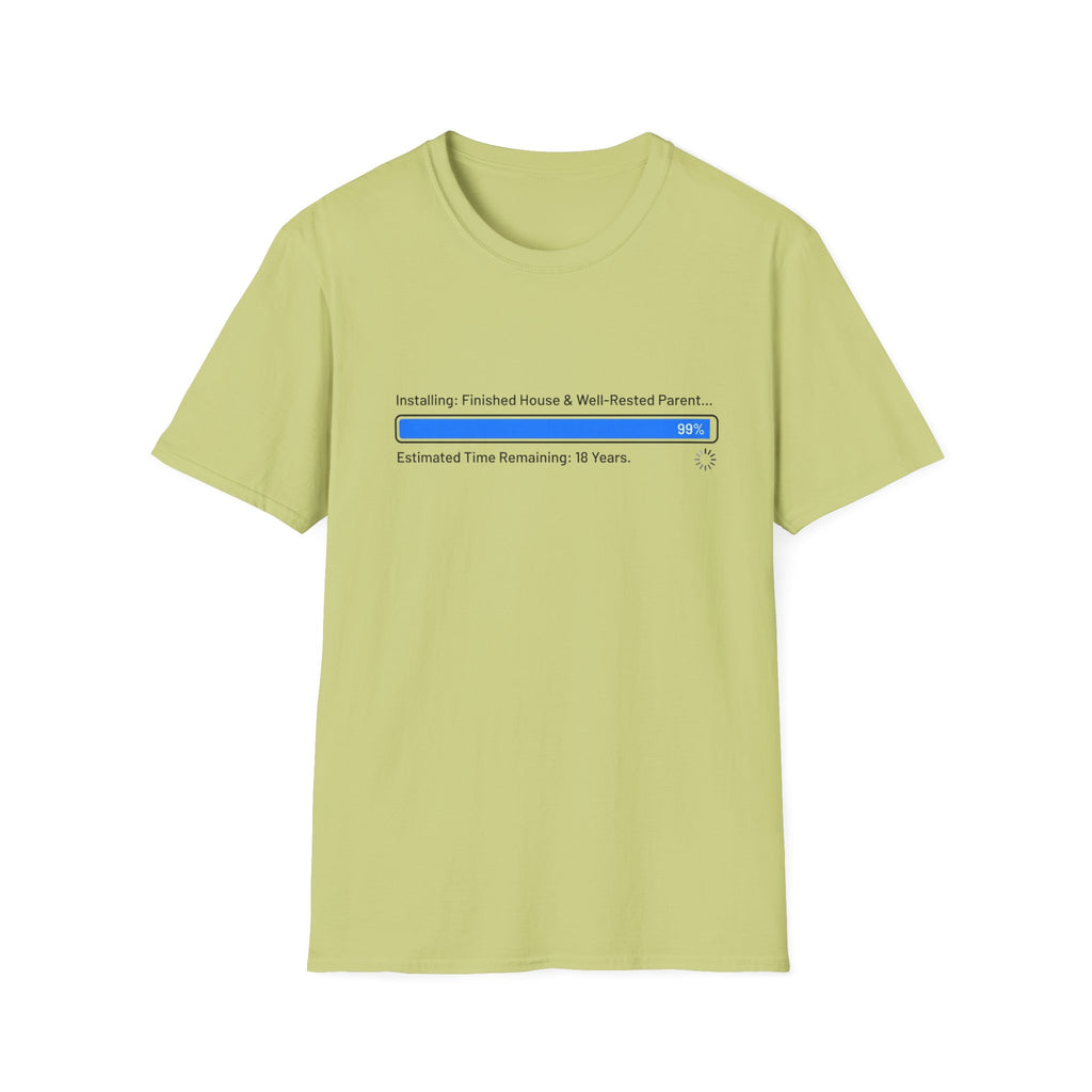 Installing.... Finished House & Well Rested Parent T-Shirt