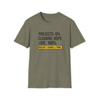Project 0% Cleaning_NOPE Love_ 100% T-Shirt