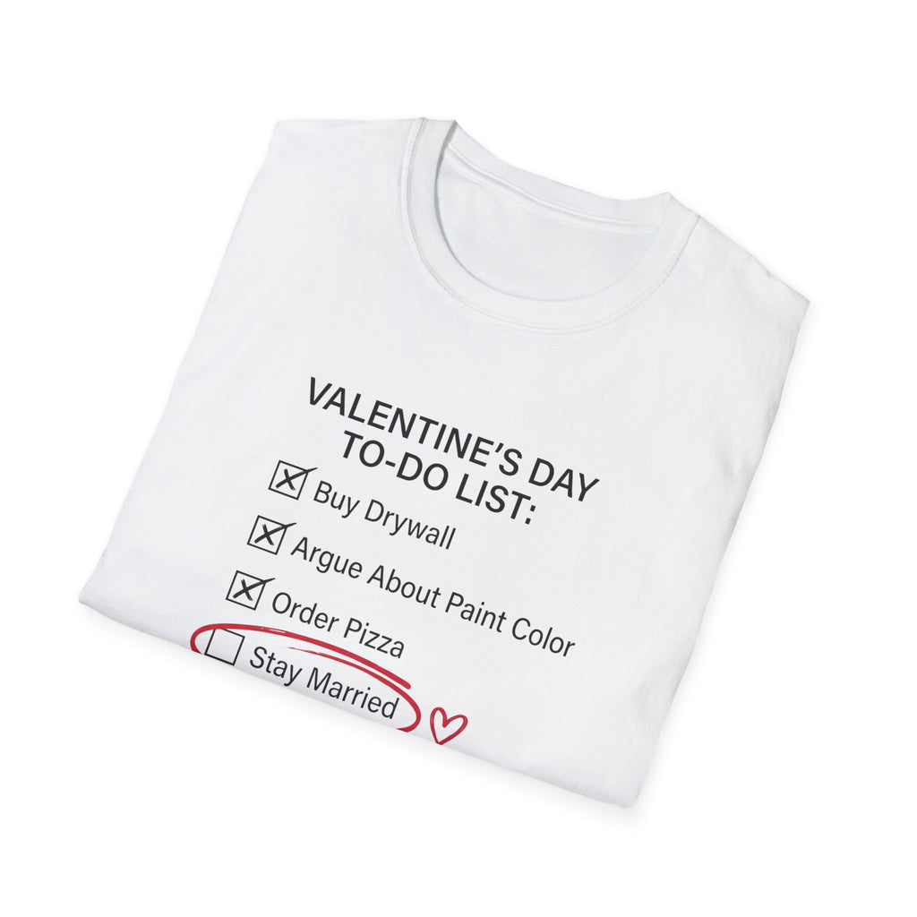 Valentine's Day To Do List T-Shirt