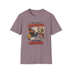I Don't Need a Contractor I Need More Weekends. T-Shirt