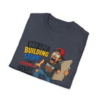 Dad Life Building Stuff and Stepping on Stuff. T-Shirt