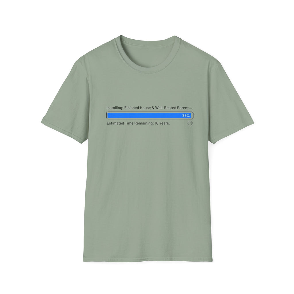 Installing.... Finished House & Well Rested Parent T-Shirt